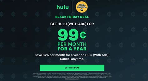 Black friday hulu - Get Hulu for $0.99/Month. The extended Black Friday deal is happening right now, but if you want to lock in Hulu at this wildly low price point, you won’t want to wait. The promotion officially ...